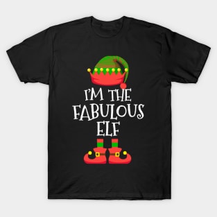 I'M The Fabulous Elf Elf T-Shirt